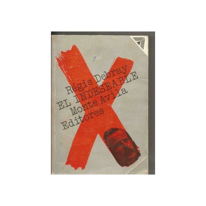 El Indeseable - Régis Debray